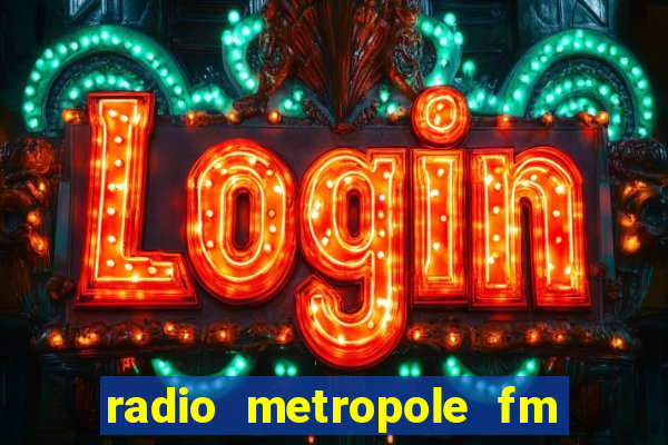 radio metropole fm salvador bahia