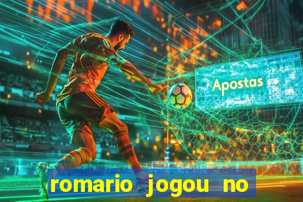 romario jogou no flamengo em que ano