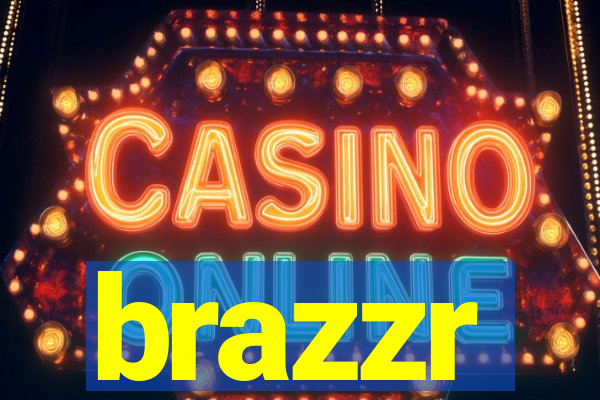 brazzr