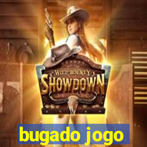 bugado jogo