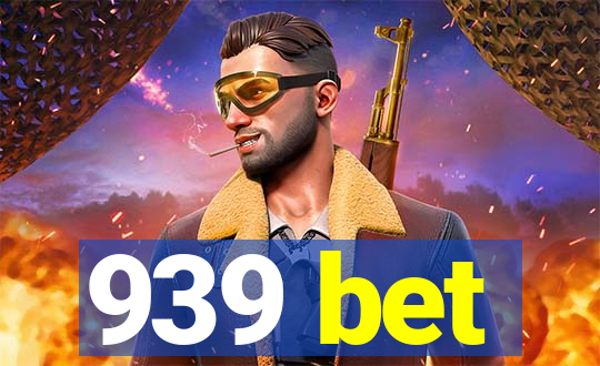 939 bet