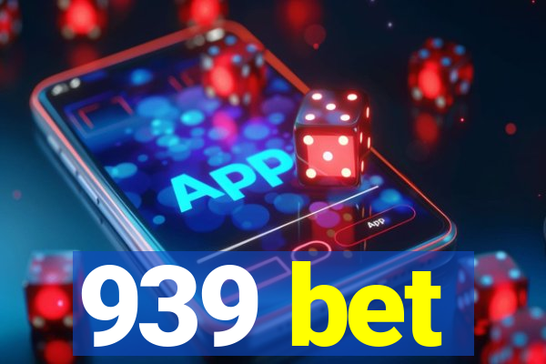 939 bet