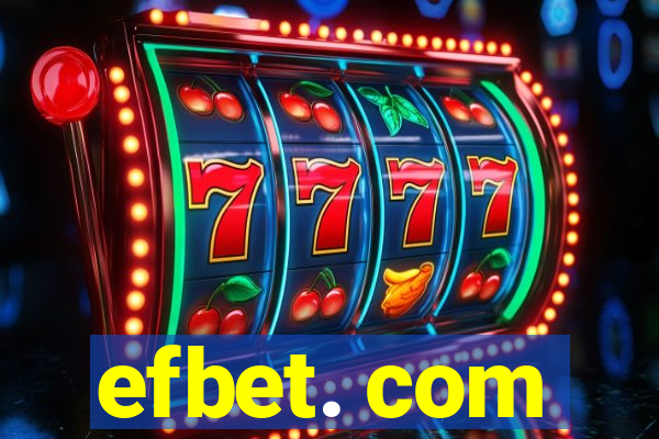 efbet. com