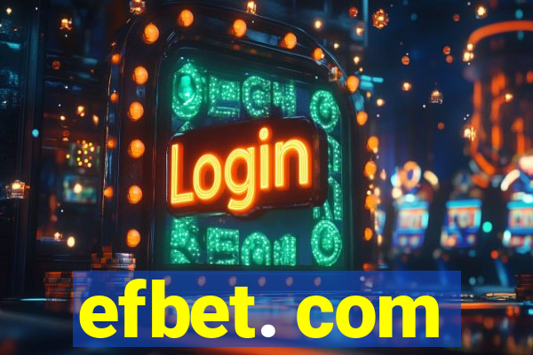 efbet. com
