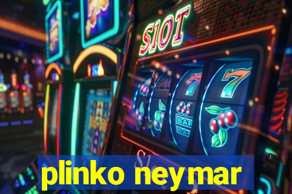 plinko neymar
