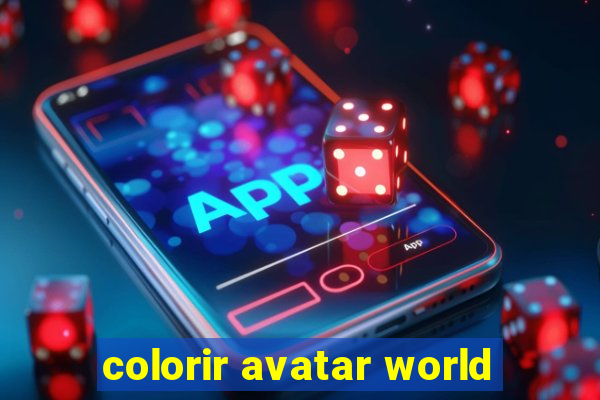 colorir avatar world