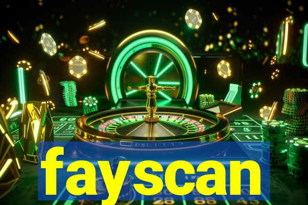 fayscan