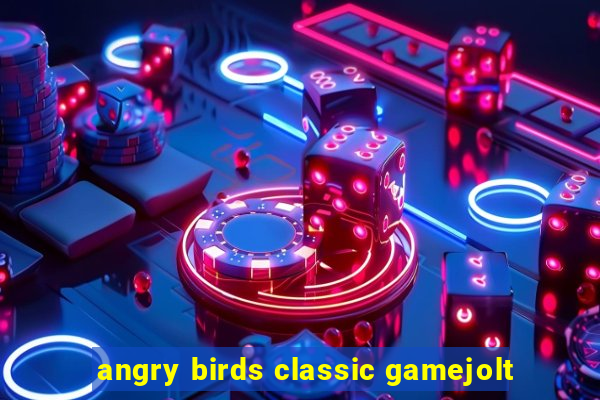 angry birds classic gamejolt