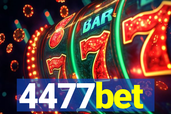 4477bet