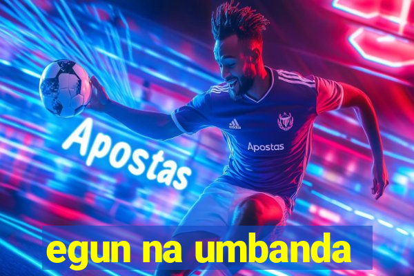 egun na umbanda