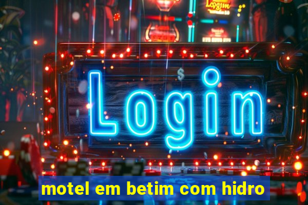 motel em betim com hidro