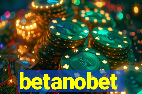 betanobet