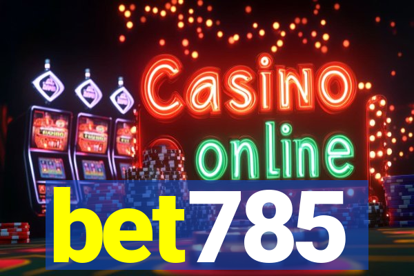 bet785
