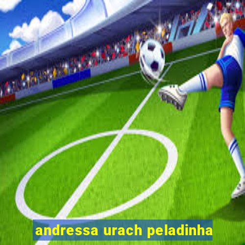 andressa urach peladinha