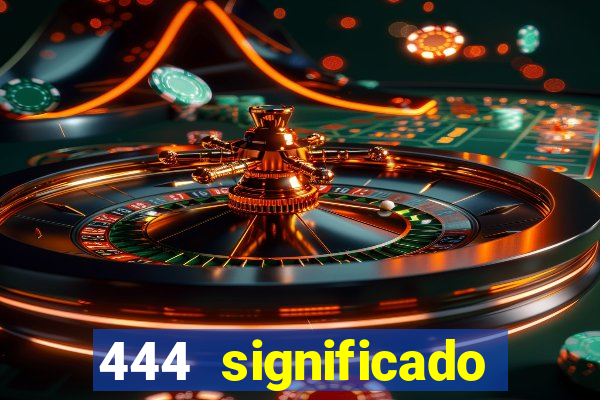 444 significado hora espejo