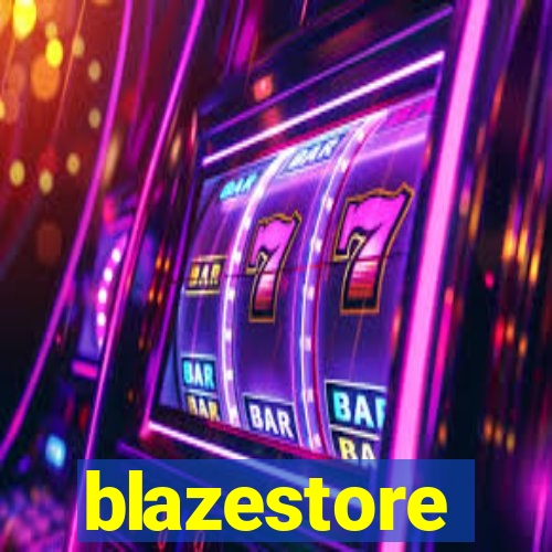 blazestore