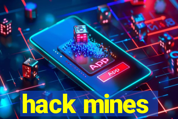 hack mines