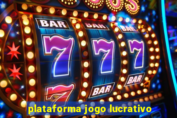 plataforma jogo lucrativo