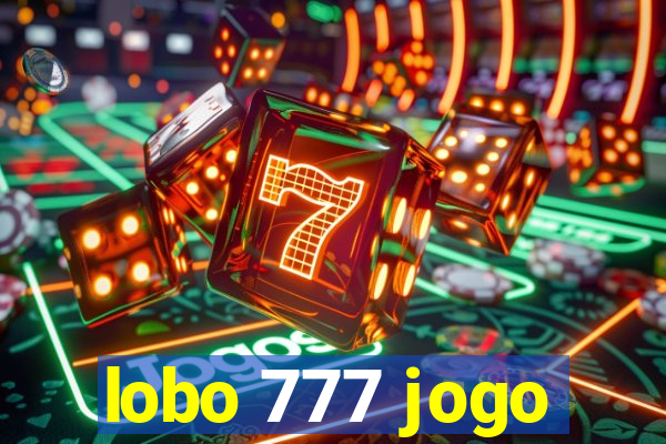 lobo 777 jogo