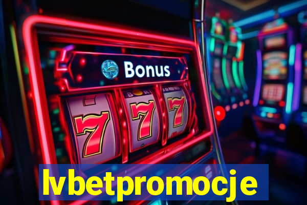 lvbetpromocje