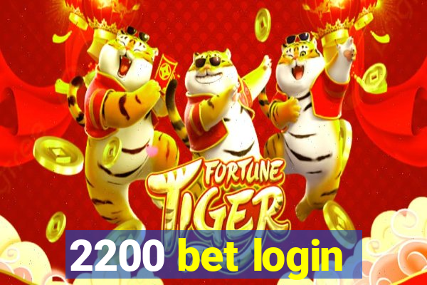 2200 bet login