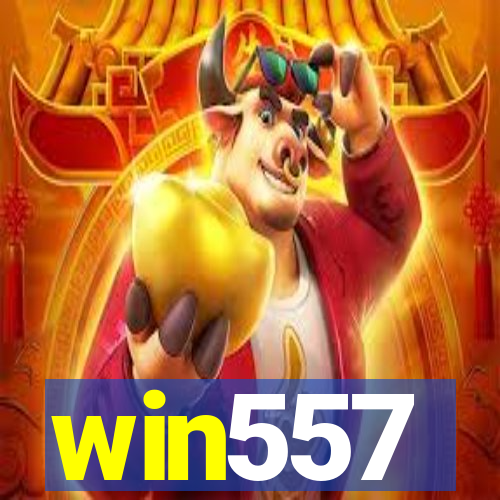 win557