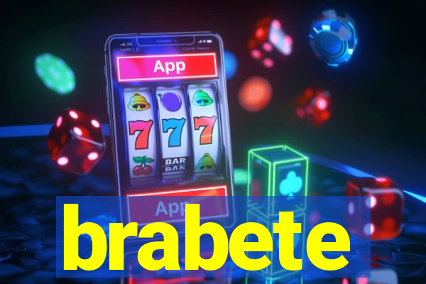 brabete
