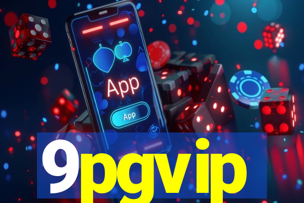 9pgvip