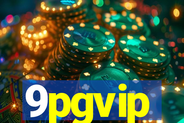 9pgvip