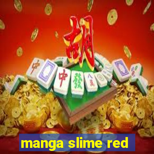 manga slime red