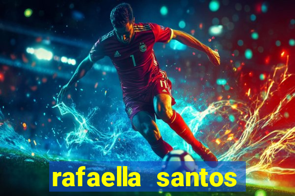 rafaella santos trans blog