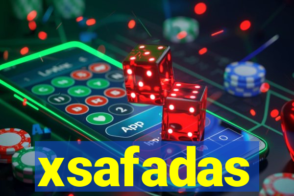 xsafadas