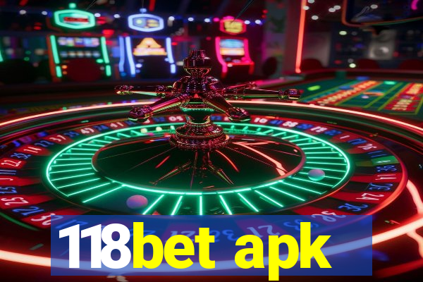 118bet apk