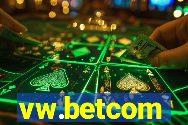 vw.betcom