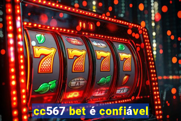 cc567 bet é confiável