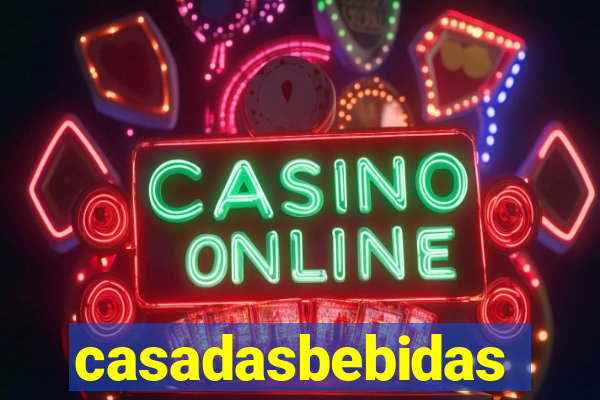 casadasbebidas