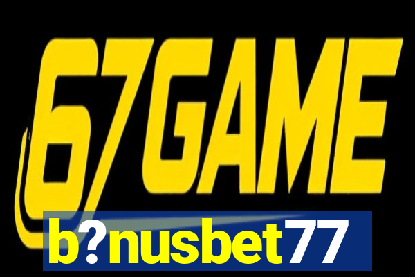 b?nusbet77