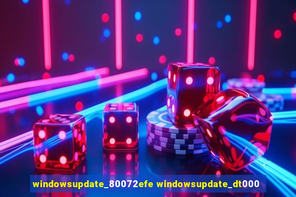 windowsupdate_80072efe windowsupdate_dt000