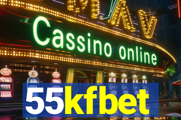 55kfbet
