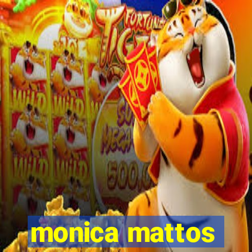 monica mattos