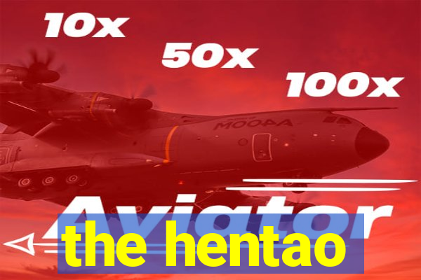 the hentao