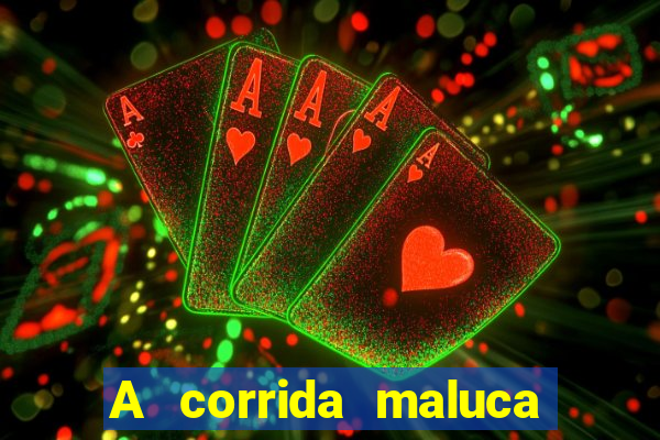 A corrida maluca filme completo dublado