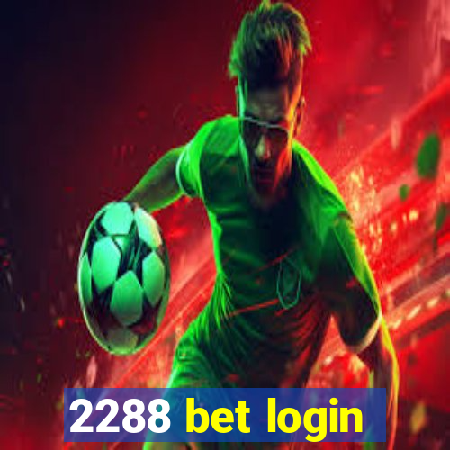 2288 bet login
