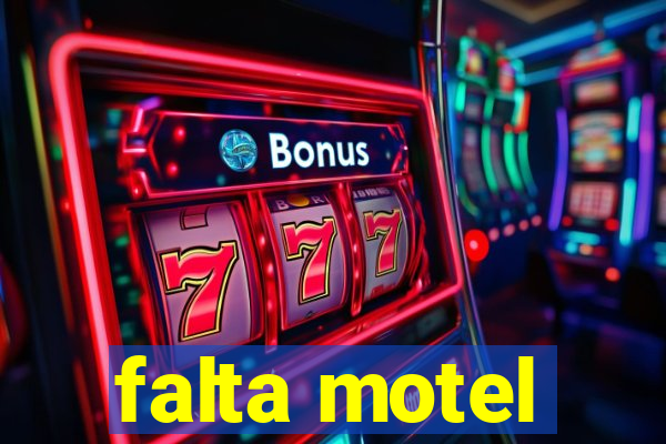 falta motel