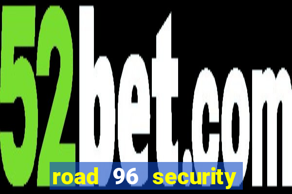 road 96 security password stan and mitch