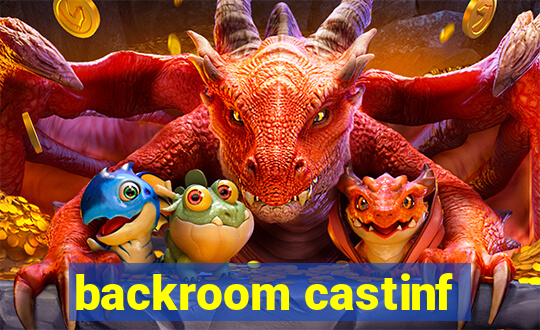 backroom castinf