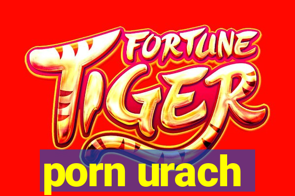 porn urach