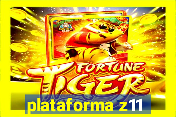 plataforma z11