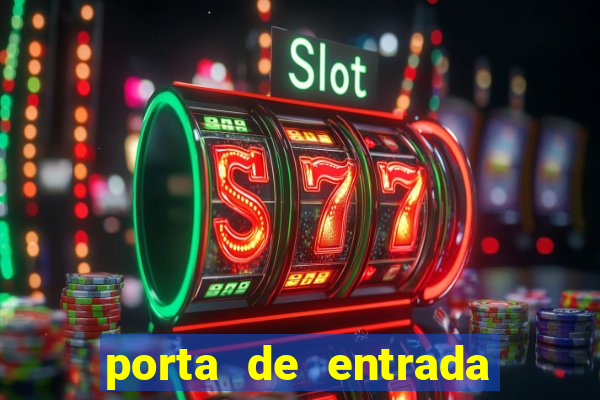porta de entrada do excluido