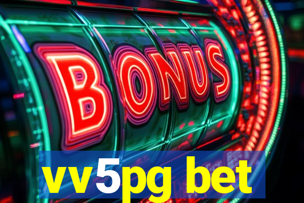 vv5pg bet